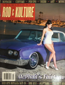 ROD & KULTURE 2010 SPRING - FAIRLANE,CRUSHY,'34 COUPE, '31 SHOP TRUCK, BIG BOY